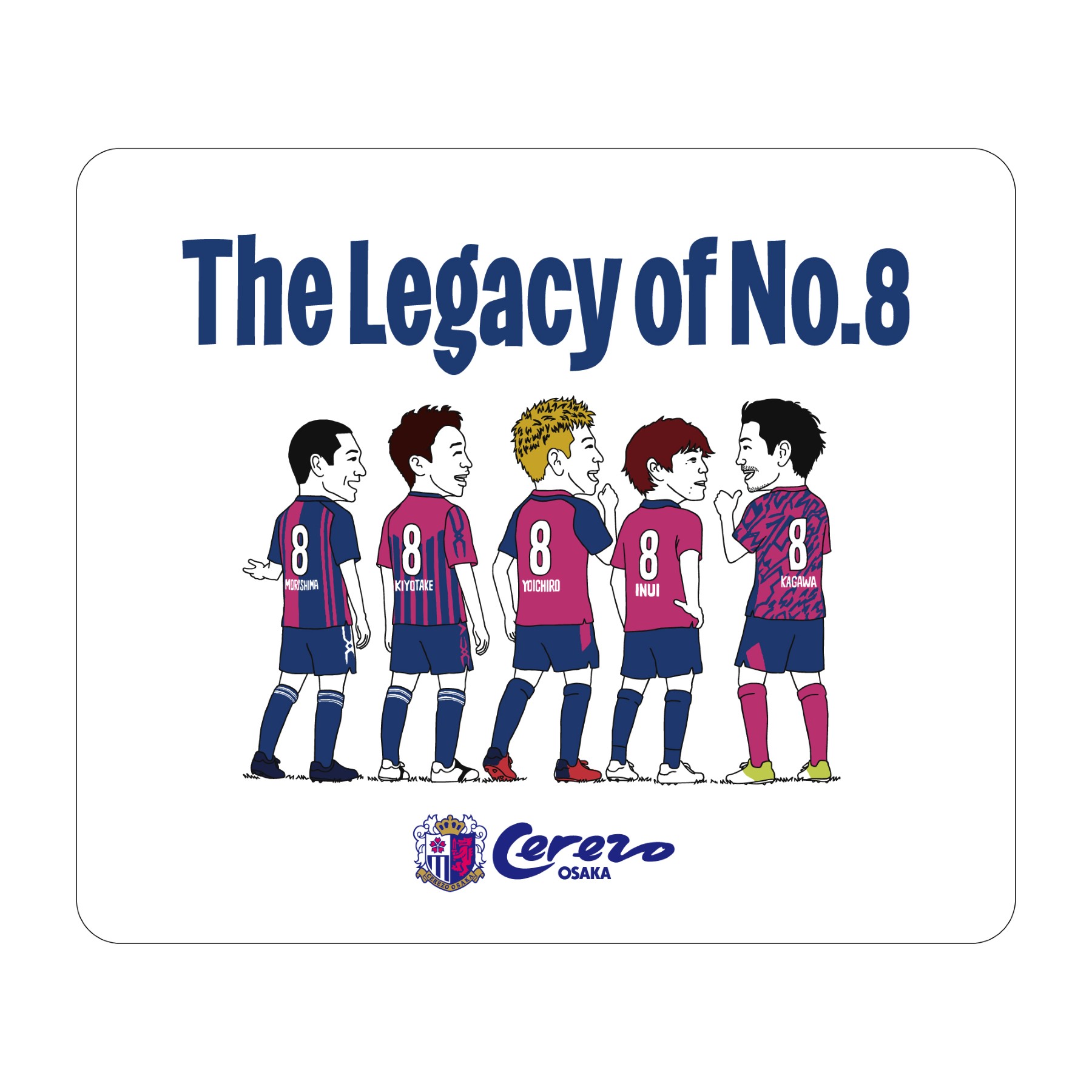 The Legacy of No.8グッズ登場！ | セレッソ大阪オフィシャルウェブ